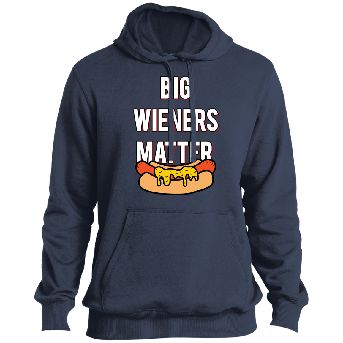 Big Wieners Matter Hoody